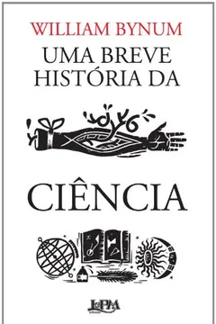 Livro Uma Breve Historia da Ciencia. Convencional - Resumo, Resenha, PDF, etc.