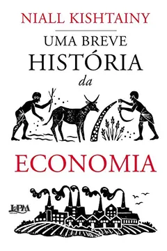 Livro Uma breve história da economia - Resumo, Resenha, PDF, etc.