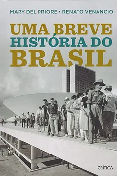 Livro Uma breve história do Brasil - 2º edição - Resumo, Resenha, PDF, etc.