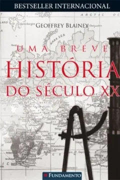 Livro Uma Breve História do Século XX - Resumo, Resenha, PDF, etc.
