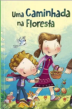 Capa do livro Uma Caminhada na Floresta - Nível 1. Coleção Hora da Leitura!
