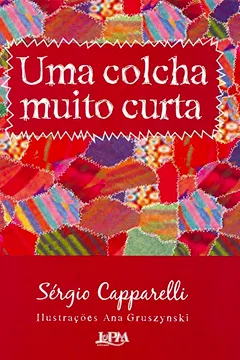 Livro Uma Colcha Muito Curta - Resumo, Resenha, PDF, etc.