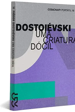 Capa do livro Uma Criatura Dócil - Coleção Portátil 18