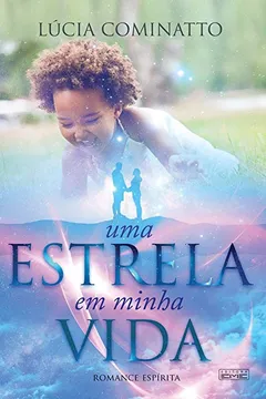 Livro Uma Estrela em Minha Vida - Resumo, Resenha, PDF, etc.