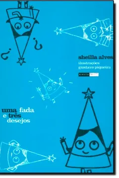 Livro Uma Fada E Três Desejos - Resumo, Resenha, PDF, etc.