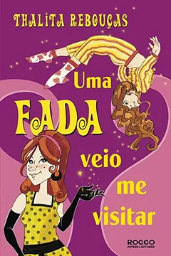 Livro Uma Fada Veio Me Visitar - Resumo, Resenha, PDF, etc.