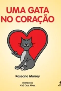 Livro Uma Gata no Coração - Resumo, Resenha, PDF, etc.