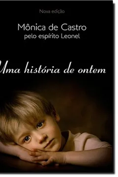 Livro Uma História de Ontem - Resumo, Resenha, PDF, etc.