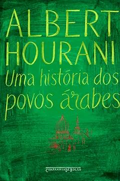 Livro Uma História dos Povos Árabes - Resumo, Resenha, PDF, etc.