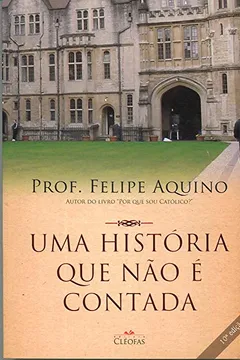 Livro Uma História que não É Contada - Resumo, Resenha, PDF, etc.