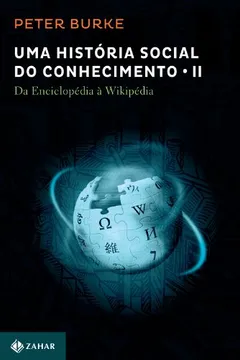 Livro Uma História Social Do Conhecimento Ii. Da Enciclopédia A Wikipédia - Resumo, Resenha, PDF, etc.