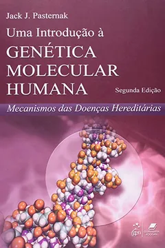 Capa do livro Uma Introdução à Genética Molecular Humana