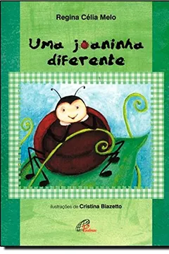 Livro Uma Joaninha Diferente - Resumo, Resenha, PDF, etc.