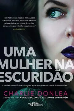 Livro Uma Mulher Na Escuridão - Resumo, Resenha, PDF, etc.