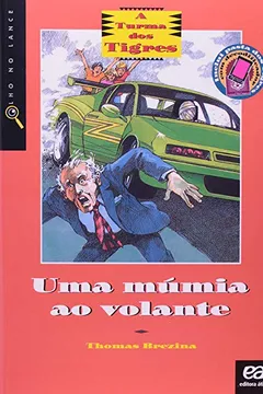 Livro Uma Múmia Ao Volante - Resumo, Resenha, PDF, etc.