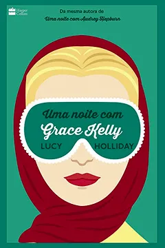 Livro Uma Noite com Grace Kelly - Resumo, Resenha, PDF, etc.