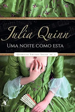 Livro Uma Noite Como Esta. Quarteto Smythe-Smith 2 - Resumo, Resenha, PDF, etc.