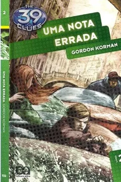 Livro Uma Nota Errada - Volume 2. Coleção The 39 Clues - Resumo, Resenha, PDF, etc.