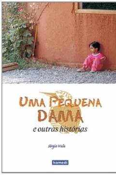 Livro Uma Pequena Dama. E Outras Historias - Resumo, Resenha, PDF, etc.