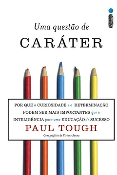 Livro Uma Questão de Caráter - Resumo, Resenha, PDF, etc.