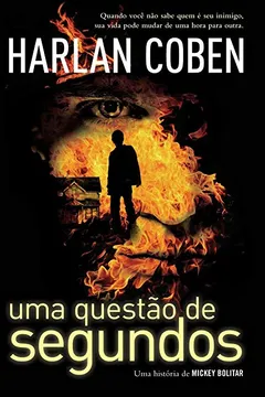 Livro Uma Questão de Segundos - Resumo, Resenha, PDF, etc.