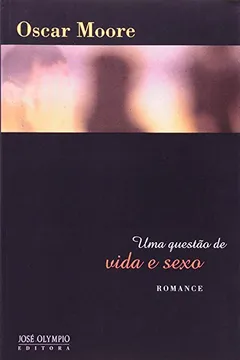 Livro Uma Questão De Vida E Sexo - Resumo, Resenha, PDF, etc.
