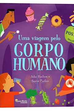 Livro Uma Viagem Pelo Corpo Humano (+ Pôster) - Resumo, Resenha, PDF, etc.