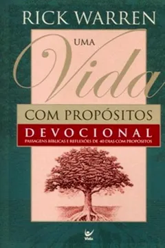 Livro Uma Vida Com Propósitos Devocional - Resumo, Resenha, PDF, etc.