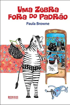 Livro Uma Zebra Fora do Padrão - Resumo, Resenha, PDF, etc.