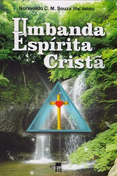 Livro Umbanda Espírita Cristã - Resumo, Resenha, PDF, etc.