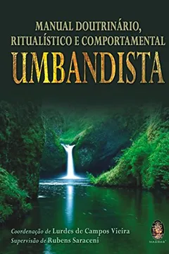 Livro Umbandista. Manual Doutrinário, Ritualístico e Comportamental - Resumo, Resenha, PDF, etc.