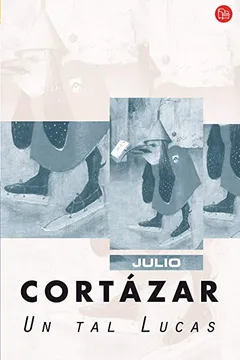 Livro Un Tal Lucas - Resumo, Resenha, PDF, etc.