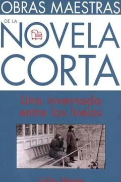 Livro Una Invernada Entre Los Hielos - Resumo, Resenha, PDF, etc.