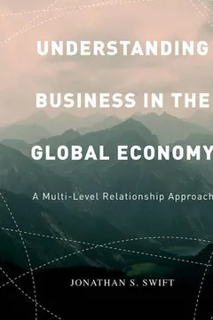 Livro Understanding Business in the Global Economy: A Multi-Level Relationship Approach - Resumo, Resenha, PDF, etc.