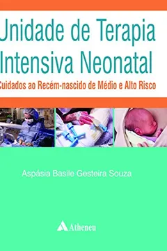 Livro Unidade de Terapia Intensiva Neonatal - Resumo, Resenha, PDF, etc.