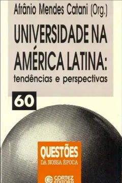 Livro Universidade Na America Latina - Resumo, Resenha, PDF, etc.