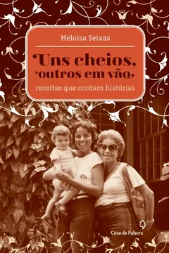 Livro Uns Cheios, Outros Em Vão - Resumo, Resenha, PDF, etc.