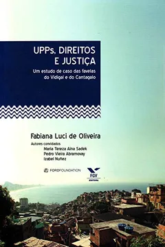 Capa do livro UPPs, Direitos e Justiça. Um Estudo de Caso das Favelas do Vidigal e do Cantagalo