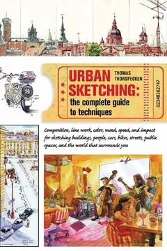 Capa do livro Urban Sketching: The Complete Guide to Techniques