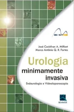 Livro Urologia Minimamente Invasiva - Resumo, Resenha, PDF, etc.