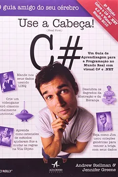 Livro Use A Cabeça! C# - Resumo, Resenha, PDF, etc.