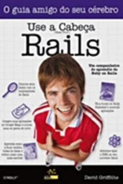 Livro Use a Cabeça! Rails - Resumo, Resenha, PDF, etc.