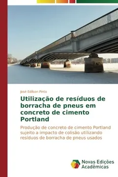 Livro Utilizacao de Residuos de Borracha de Pneus Em Concreto de Cimento Portland - Resumo, Resenha, PDF, etc.
