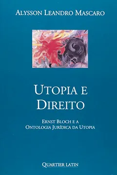 Livro Utopia E Direito - Resumo, Resenha, PDF, etc.