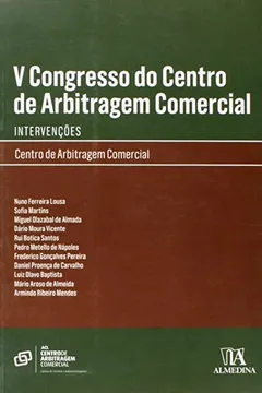 Livro V Congresso do Centro de Arbitragem Comercial - Resumo, Resenha, PDF, etc.