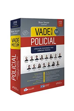 Livro Vade Mecum Policial. Legislação Selecionada Para Carreiras Policiais. 2018 - Resumo, Resenha, PDF, etc.