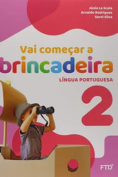 Livro Vai Começar a Brincadeira 2 - Língua Portuguesa: Conjunto - Resumo, Resenha, PDF, etc.