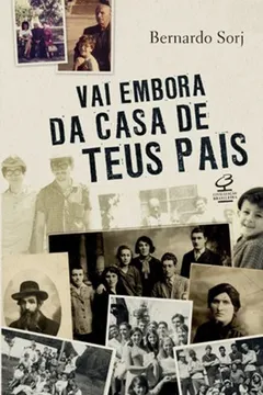 Capa do livro Vai Embora da Casa de Teus Pais