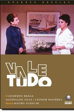 Livro Vale Tudo - Coleção Grandes Novelas - Resumo, Resenha, PDF, etc.
