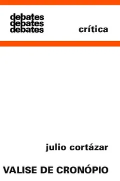 Capa do livro Valise de Cronópio